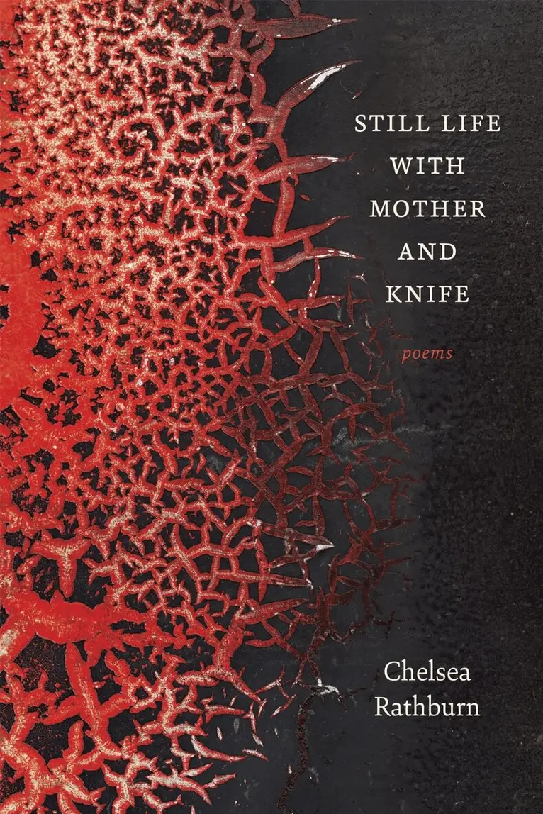 Chelsea Rathburn - Still Life with Mother and Knife, Häftad. Tillgänglighet: Lägg i varukorg