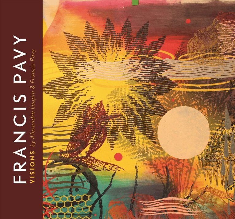 Alexandre Leupin - Francis Pavy, Inbunden. Tillgänglighet: Tillfälligt slut