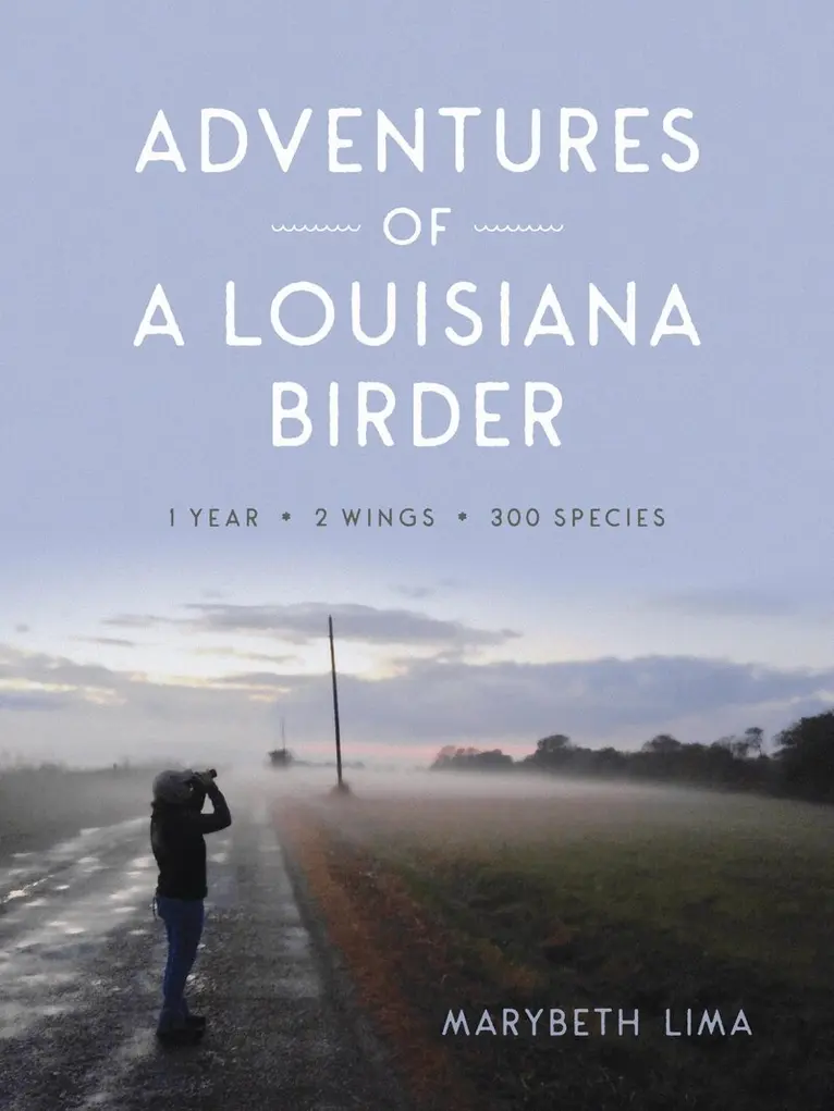 Marybeth Lima - Adventures of a Louisiana Birder, Inbunden. Tillgänglighet: Lägg i varukorg