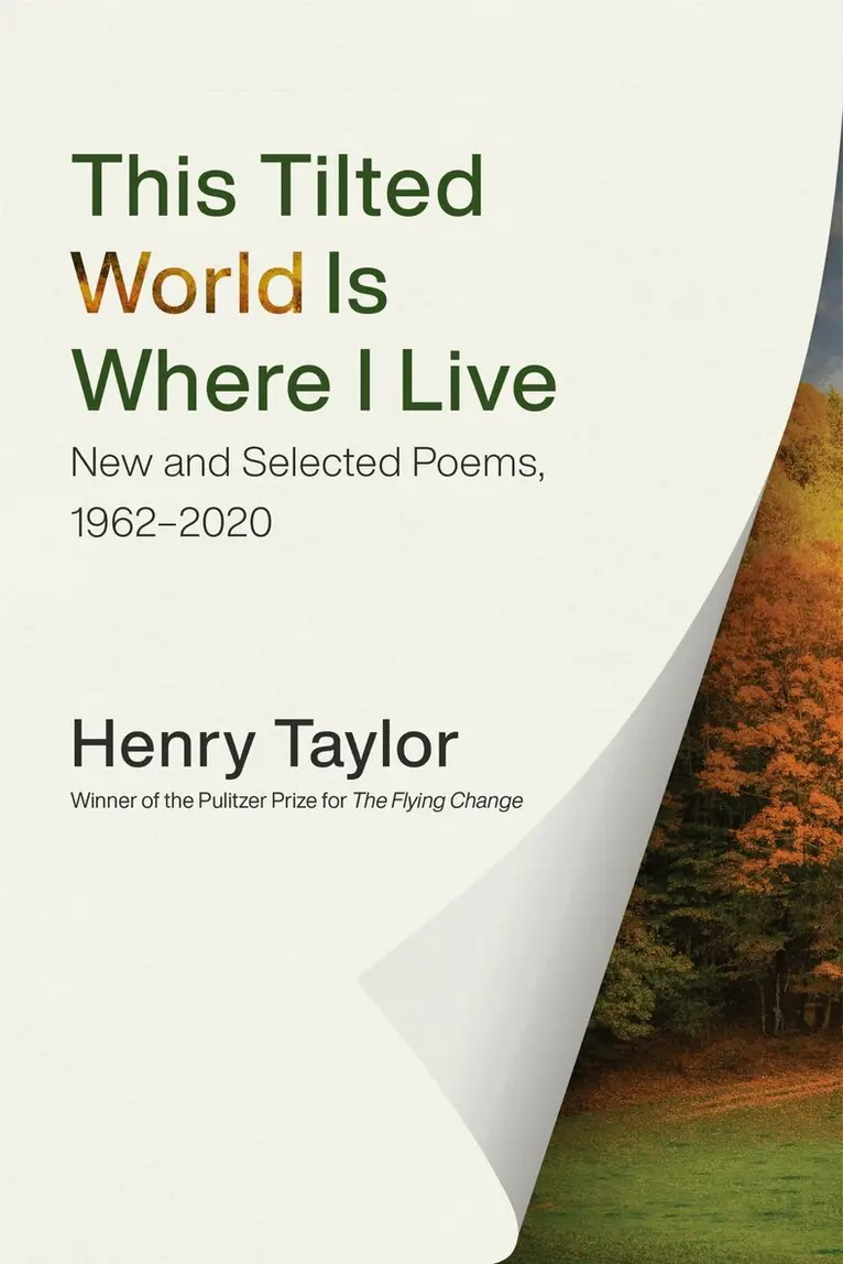 Henry Taylor - This Tilted World Is Where I Live, Häftad. Tillgänglighet: Lägg i varukorg
