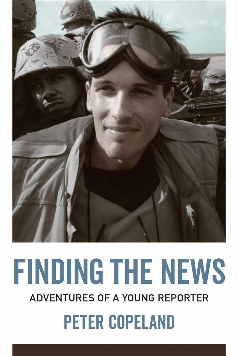 Peter Copeland - Finding the News, Inbunden. Tillgänglighet: Tillfälligt slut