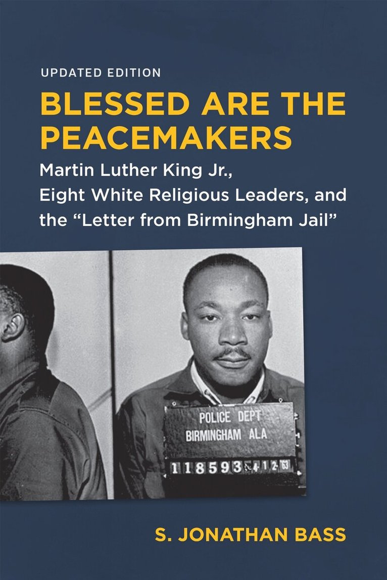 S. Jonathan Bass - Blessed Are the Peacemakers, Häftad. Tillgänglighet: Lägg i varukorg