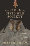 The Fabric of Civil War Society