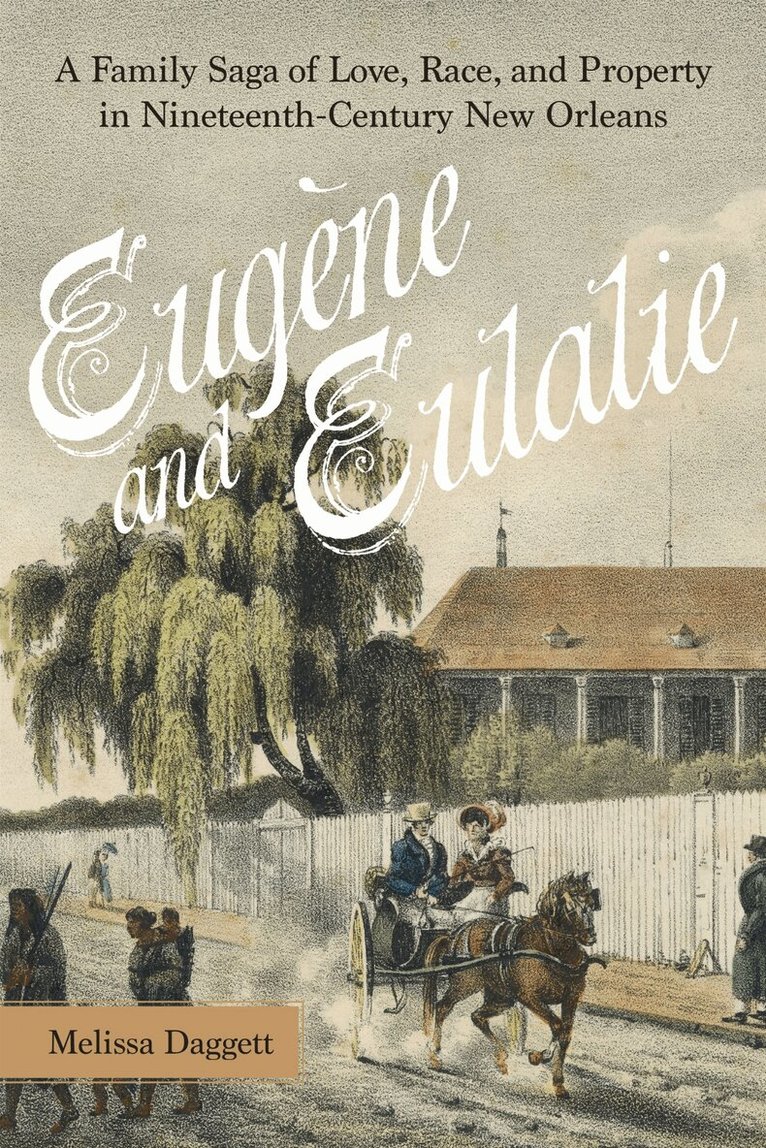 Melissa Daggett - Eugène and Eulalie, Inbunden