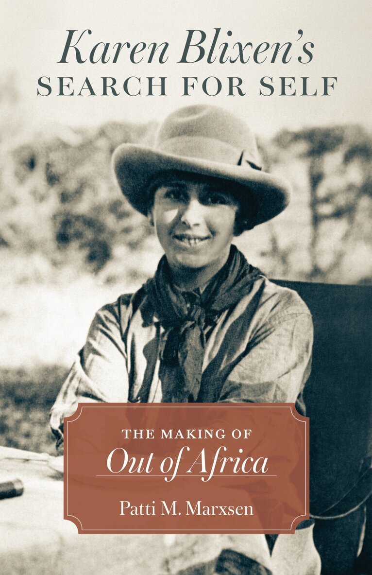 Patti M. Marxsen - Karen Blixen's Search for Self, Inbunden. Tillgänglighet: Lägg i varukorg