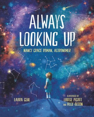 Laura Gehl - Always Looking Up, Inbunden