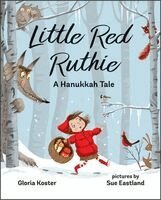 Gloria Koster - Little Red Ruthie: A Hanukkah Tale, Häftad