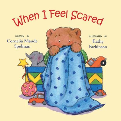 Cornelia Spelman - When I Feel Scared, Kartonnage. Tillgänglighet: Lägg i varukorg