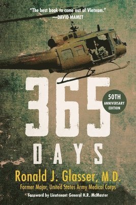 Ronald J. Glasser - 365 Days - 50th Anniversary Edition, Häftad