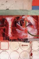 Ed Salven - The Soldier Factory: A Window, Inbunden