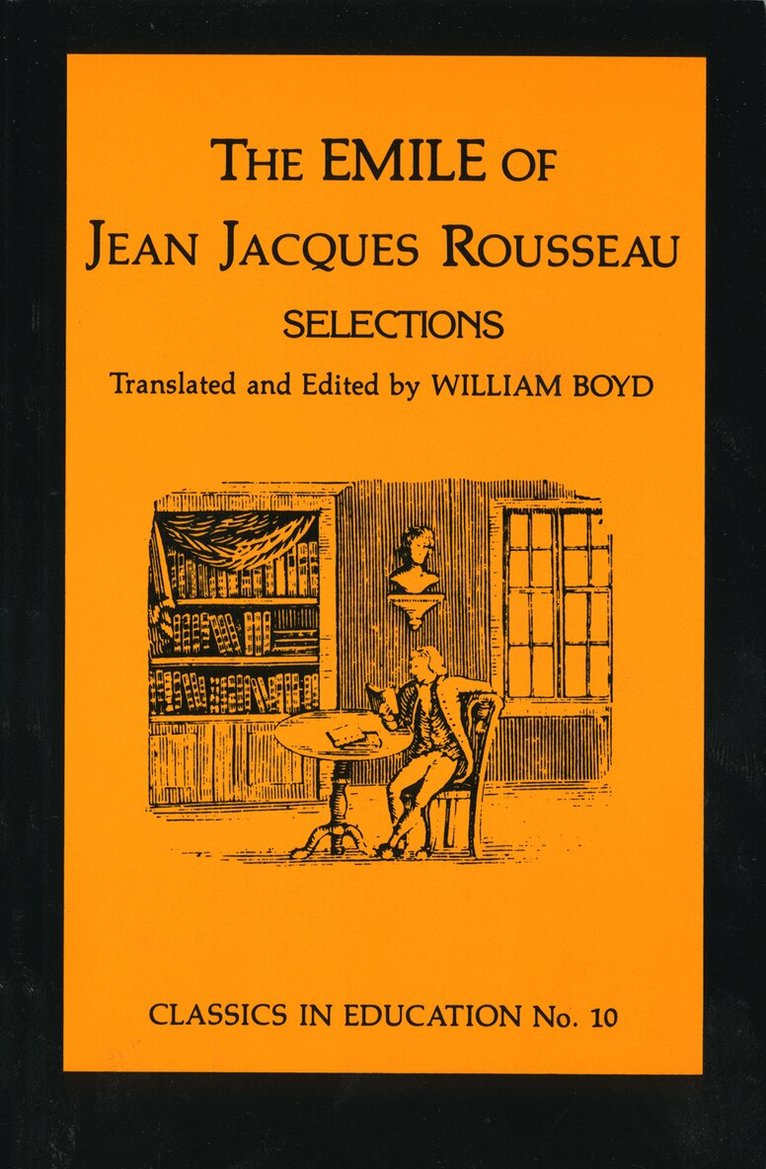 Jean-Jacques Rousseau, William Boyd - Emile  Selections, Häftad. Tillgänglighet: Tillfälligt slut