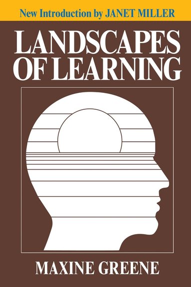 Landscapes of Learning av Maxine Greene