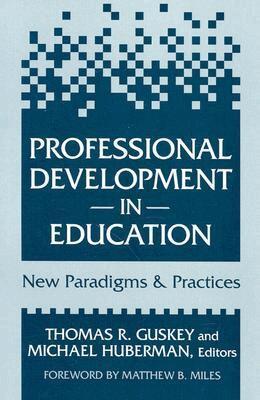 Thomas R. Gushey, Michael Huberman - Professional Development in Education, Häftad. Tillgänglighet: Tillfälligt slut