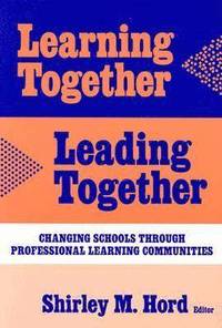 Learning Together, Leading Together