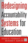Redesigning Accountability Systems for Education