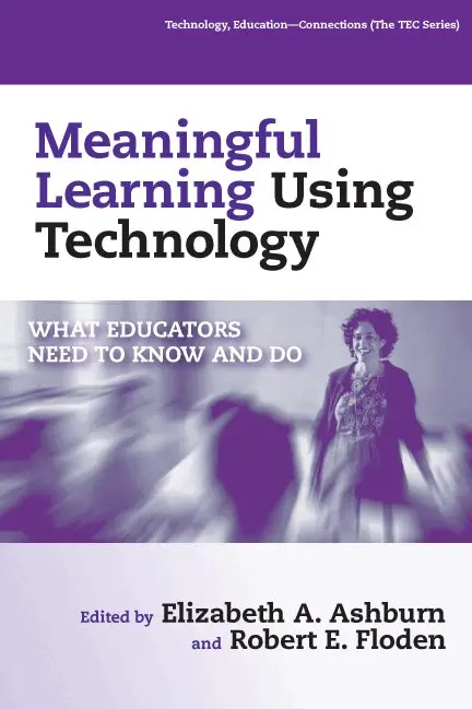 Elizabeth A. Ashburn, Robert E. Floden - Meaningful Learning Using Technology, Häftad. Tillgänglighet: Tillfälligt slut