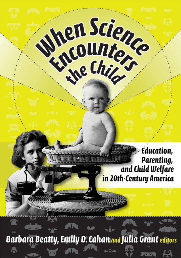 Barbara Beatty, Emily D. Cahan, Julia Grant - When Science Encounters the Child, Häftad. Tillgänglighet: Tillfälligt slut