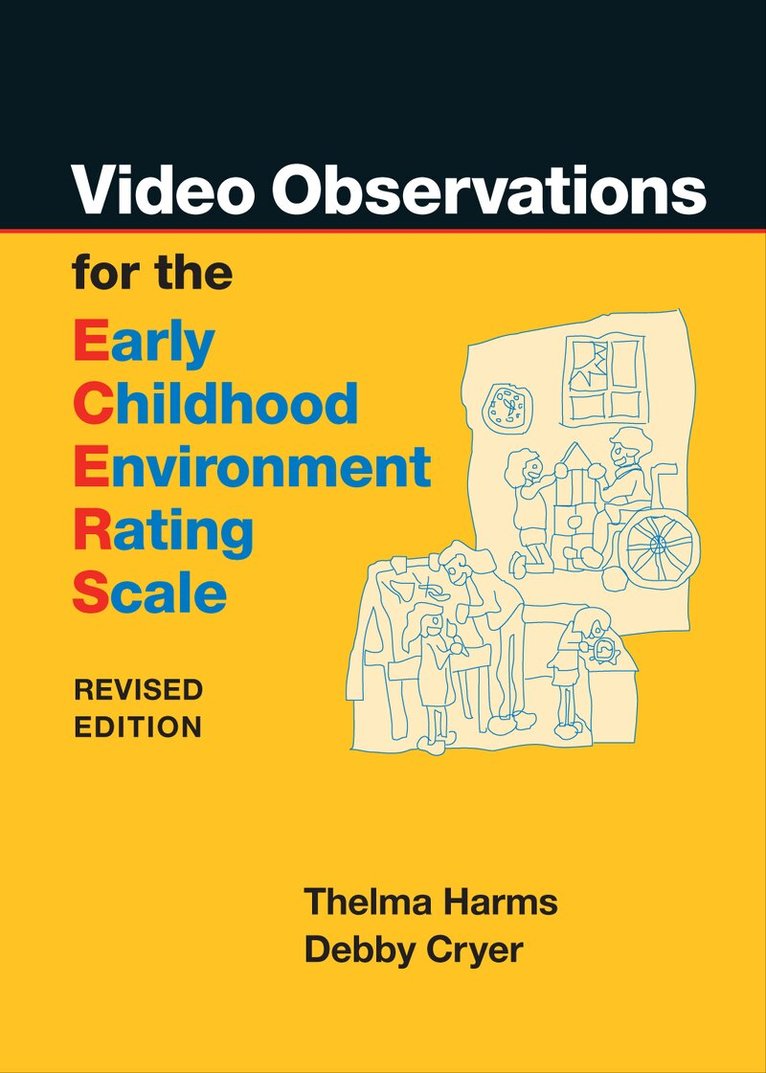 Thelma Harms, Debby Cryer - Video Observations for the ECERS-R. Tillgänglighet: Tillfälligt slut