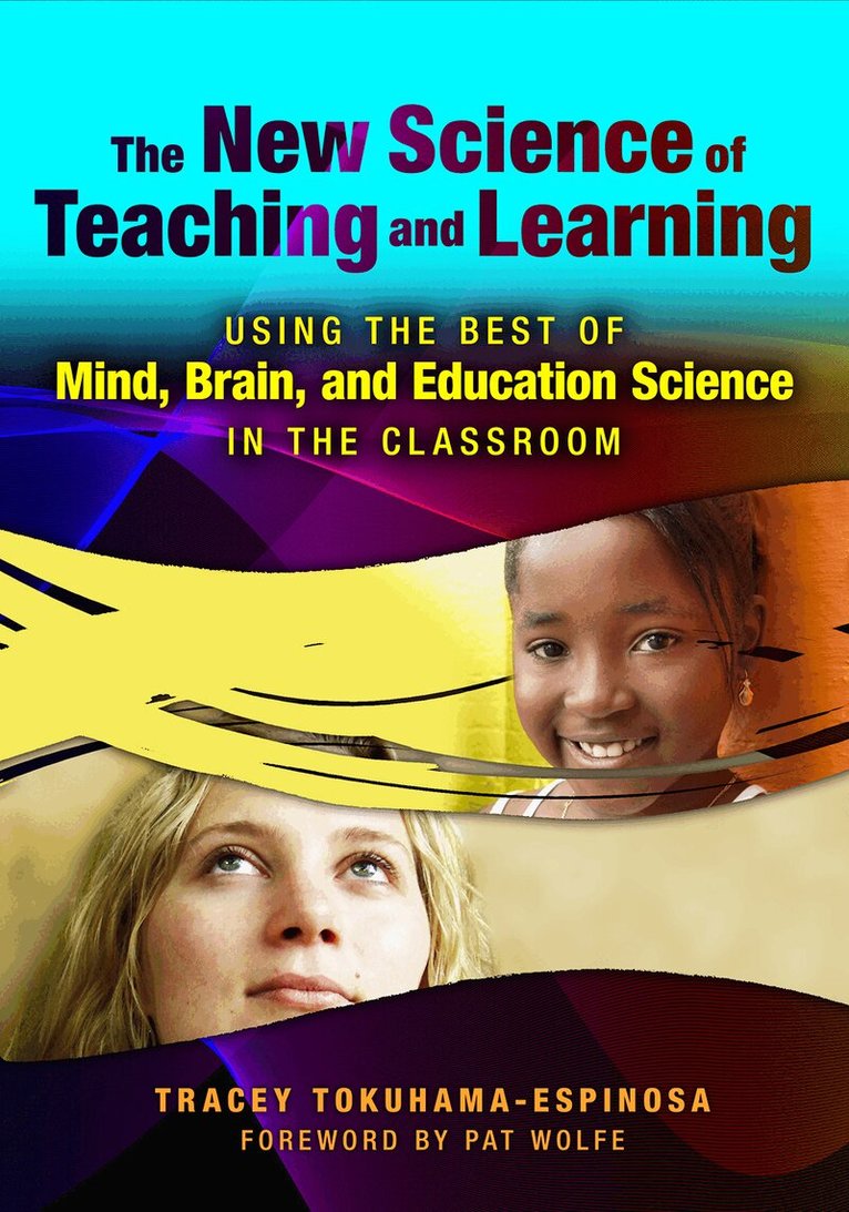 Tracey Tokuhama-Espinosa - New Science of Teaching and Learning, Häftad. Tillgänglighet: Lägg i varukorg