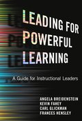 Leading for Powerful Learning