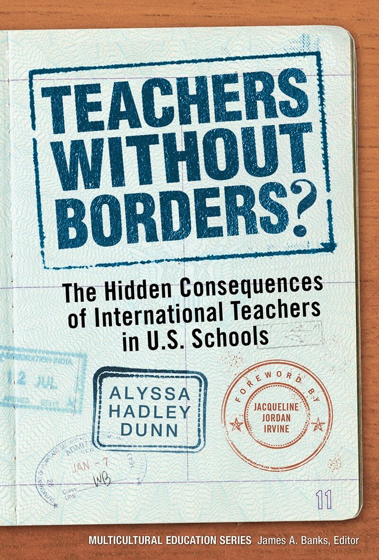 Alyssa Hadley Dunn, James a. Banks - Teachers Without Borders?, Häftad