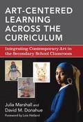 Art-Centered Learning Across the Curriculum