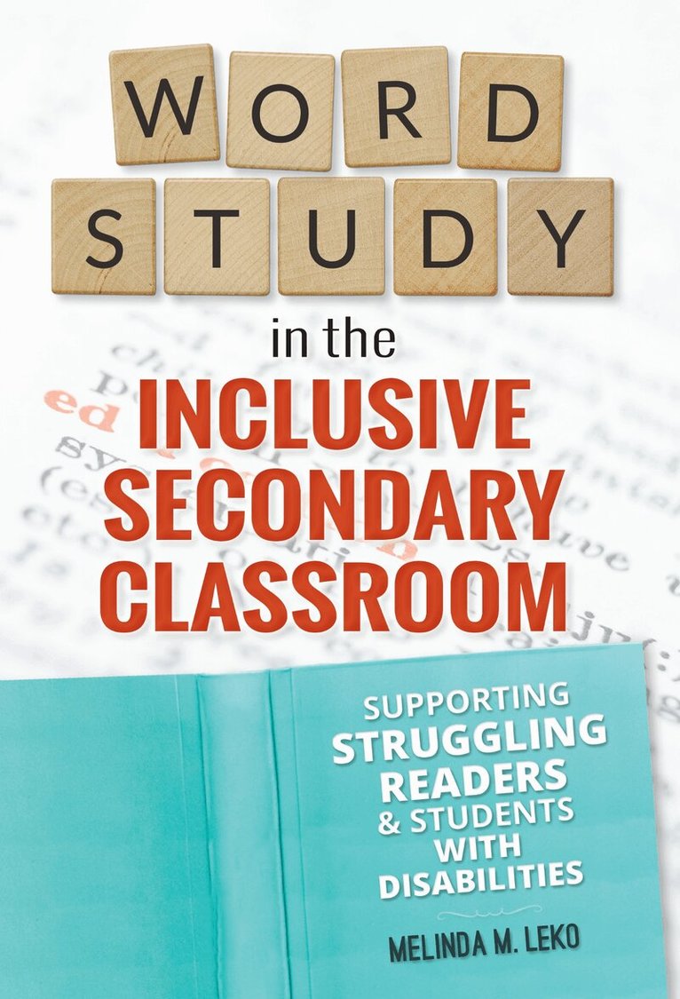 Melinda Leko - Word Study in the Inclusive Secondary Classroom, Inbunden