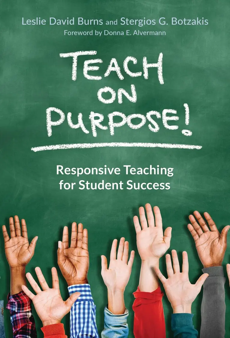 Leslie David Burns, Stergios G. Botzakis - Teach on Purpose!, Häftad. Tillgänglighet: Tillfälligt slut