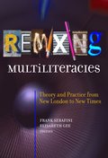 Remixing Multiliteracies