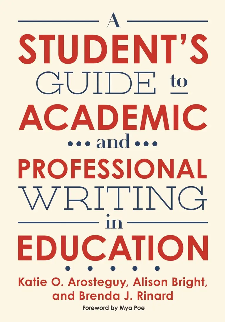 Student's Guide to Academic and Professional Writing in Education