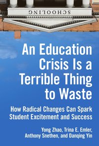 Education Crisis Is a Terrible Thing to Waste