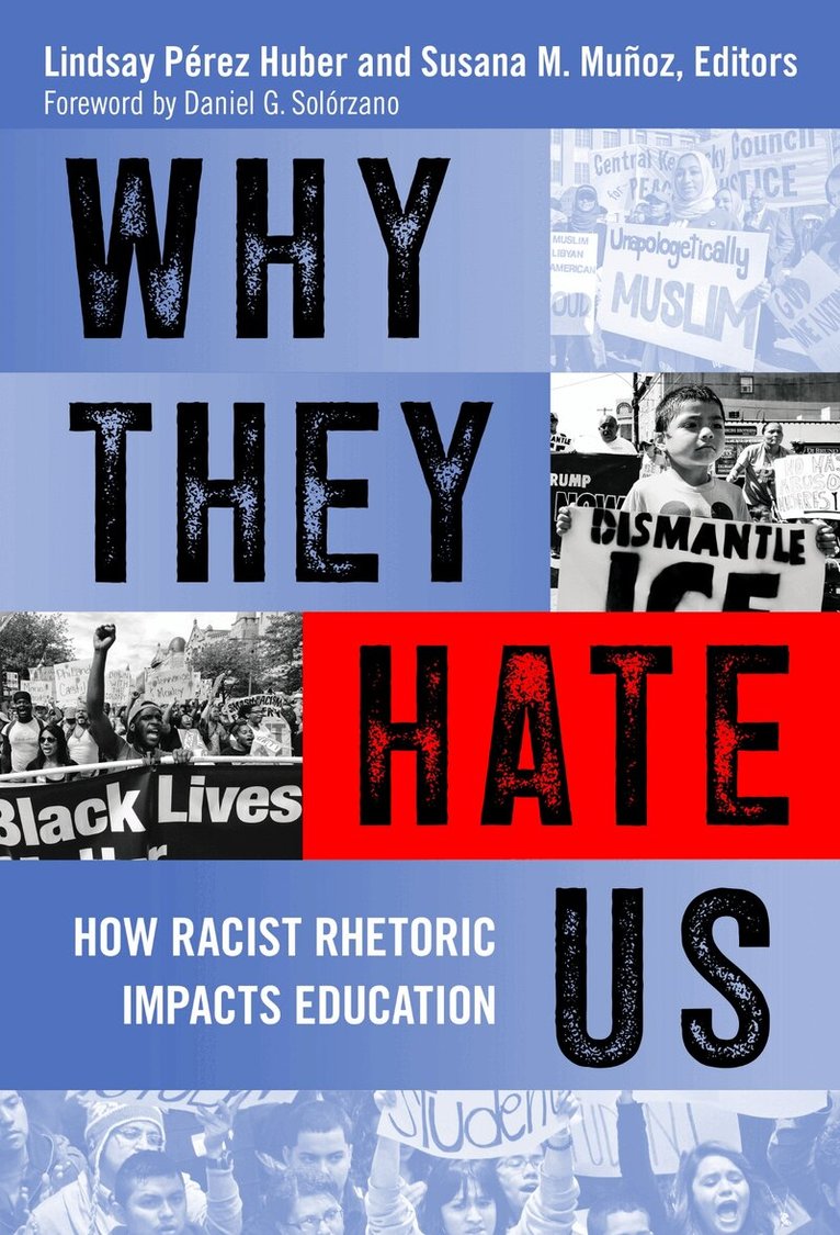 Lindsay Pérez Huber, Susana M. Muñoz - Why They Hate Us, Häftad