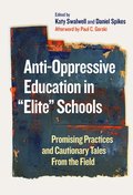 Anti-Oppressive Education in &quot;Elite&quot; Schools