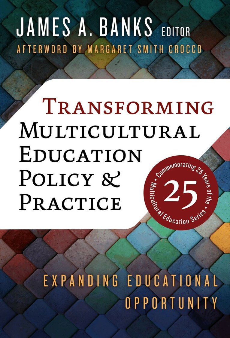 James A. Banks - Transforming Multicultural Education Policy and Practice, Häftad