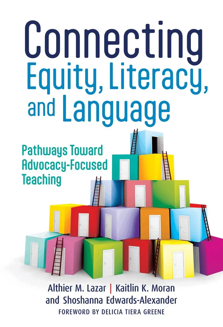 Althier M. Lazar, Kaitlin K. Moran, Shoshanna Edwards-Alexander - Connecting Equity, Literacy, and Language, Inbunden. Tillgänglighet: Tillfälligt slut