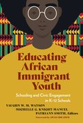 Educating African Immigrant Youth