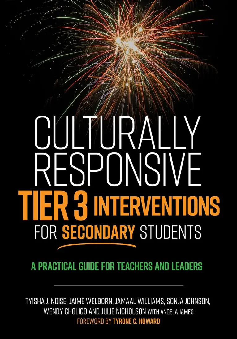 Tyisha J. Noise, Jaime E. Welborn, Jamaal Williams, Sonja Johnson, Wendy Cholico, Julie Nicholson - Culturally Responsive Tier 3 Interventions for Secondary Students, Häftad. Tillgänglighet: Kommande