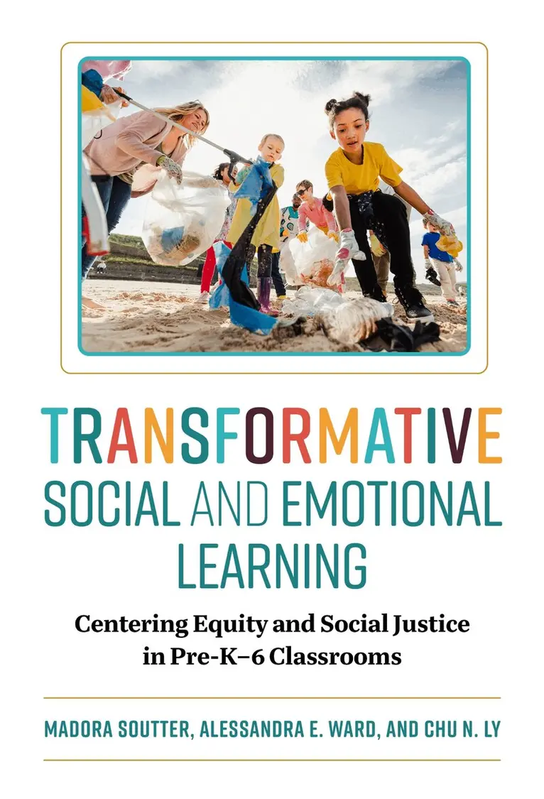 Madora Soutter, Alessandra E. Ward, Chu N. Ly - Transformative Social and Emotional Learning, Inbunden. Tillgänglighet: Lägg i varukorg