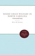 Negro Child Welfare in North Carolina