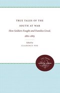 True Tales of the South at War
