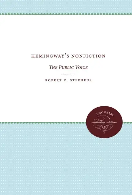 Robert O. Stephens - Hemingway's Nonfiction, E-bok. Tillgänglighet: Lägg i varukorg