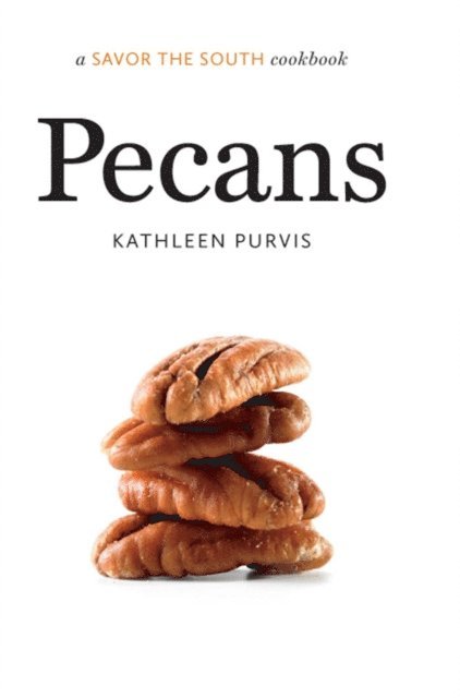 Kathleen Purvis - Pecans, E-bok