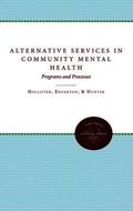 Alternative Services in Community Mental Health