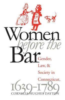 Cornelia Hughes Dayton - Women Before the Bar, Häftad