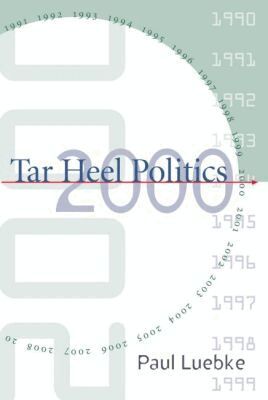 Paul Luebke - Tar Heel Politics 2000, Häftad. Tillgänglighet: Lägg i varukorg