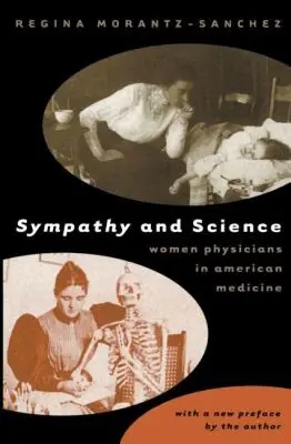 Regina Morantz-Sanchez - Sympathy and Science, Häftad. Tillgänglighet: Lägg i varukorg