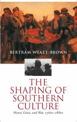 Bertram Wyatt-Brown - Shaping of Southern Culture, Häftad. Tillgänglighet: Lägg i varukorg
