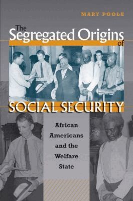 Mary Poole - Segregated Origins of Social Security, Häftad. Tillgänglighet: Lägg i varukorg