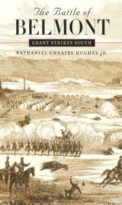Nathaniel Cheairs Hughes Jr. - Battle of Belmont, Häftad. Tillgänglighet: Lägg i varukorg