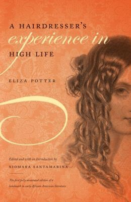 Eliza Potter, Xiomara Santamarina - Hairdresser's Experience in High Life, Häftad. Tillgänglighet: Lägg i varukorg